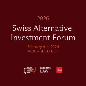 SWISS ALTERNATIVE INVESTMENTS FORUM 2026